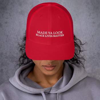 Made Ya Look Black Lives Matter  Dad Hat